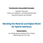 Blending the Material and Digital World for Hybrid Interfaces